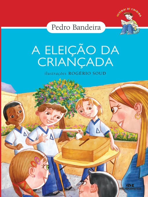 Title details for A Eleição da Criançada by Pedro Bandeira - Available